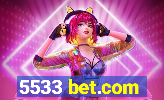 5533 bet.com